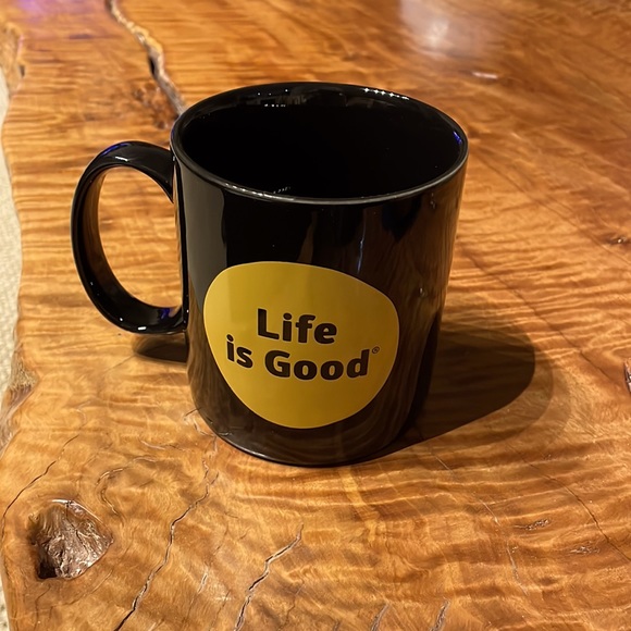 Life Is Good Other - Life is good mug Dishwasher and microwave safe